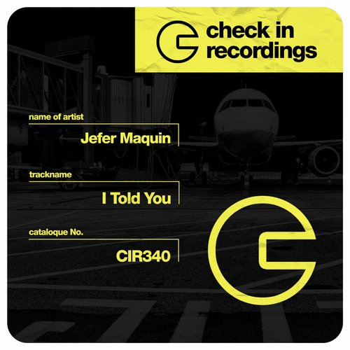 Jefer Maquin - I Told You [CIR340]